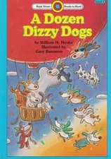 A Dozen Dizzy Dogs (Bank Street Ready-To-Read, Level 1) - library Hooks, Wil...
