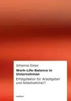 Work-Life-Balance In Unternehmen Erfolgsfaktor FüR Arbeitgeber Und Arbeitnehmer?