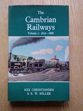 The Cambrian Railways Vol 1 : 1852-1888