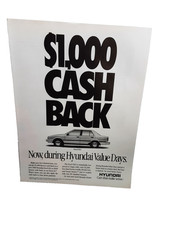 1989 Hyundai Excel GLS Cash Back Value Days Vintage Print Ad 80s