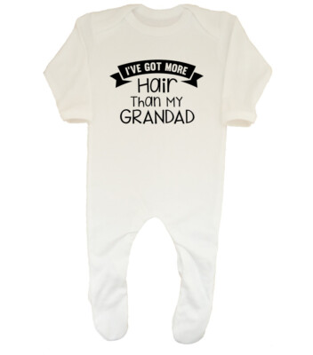I've Got More Hair than my Grandad Jungen Mädchen Baby Grow Schlafanzug