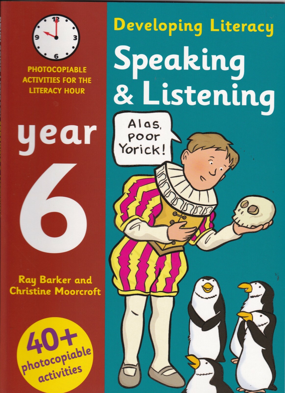 Speaking and Listening: Year 6 English Learning Developing Literacy Book