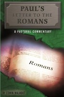 Paul's Letter TO THE Romans A Pastoral Commentary Edwin Walhout Taschenbuch 2015
