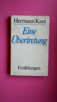 140378 Hermann Kant EINE ÜBERTRETUNG Erzählungen HC