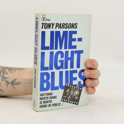Limelight Blues  |  Tony Parsons