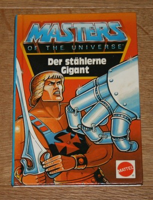 Masters of the Universe: Der stählerne Gigant. John Grant. Robin Davies. Mattel.