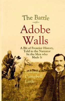 The Battle of Adobe Walls Edward Campbell Little Taschenbuch Englisch 2022