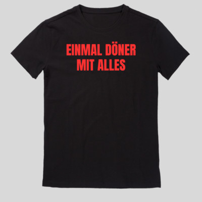 Einmal Döner mit alles T-Shirt Fun Spaß Sprüche Lustig Cartoon Größe XS bis 5XL