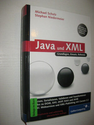 Java und XML von Michael Scholz / Stephan Niedermeier , 2. Aufl. 2009