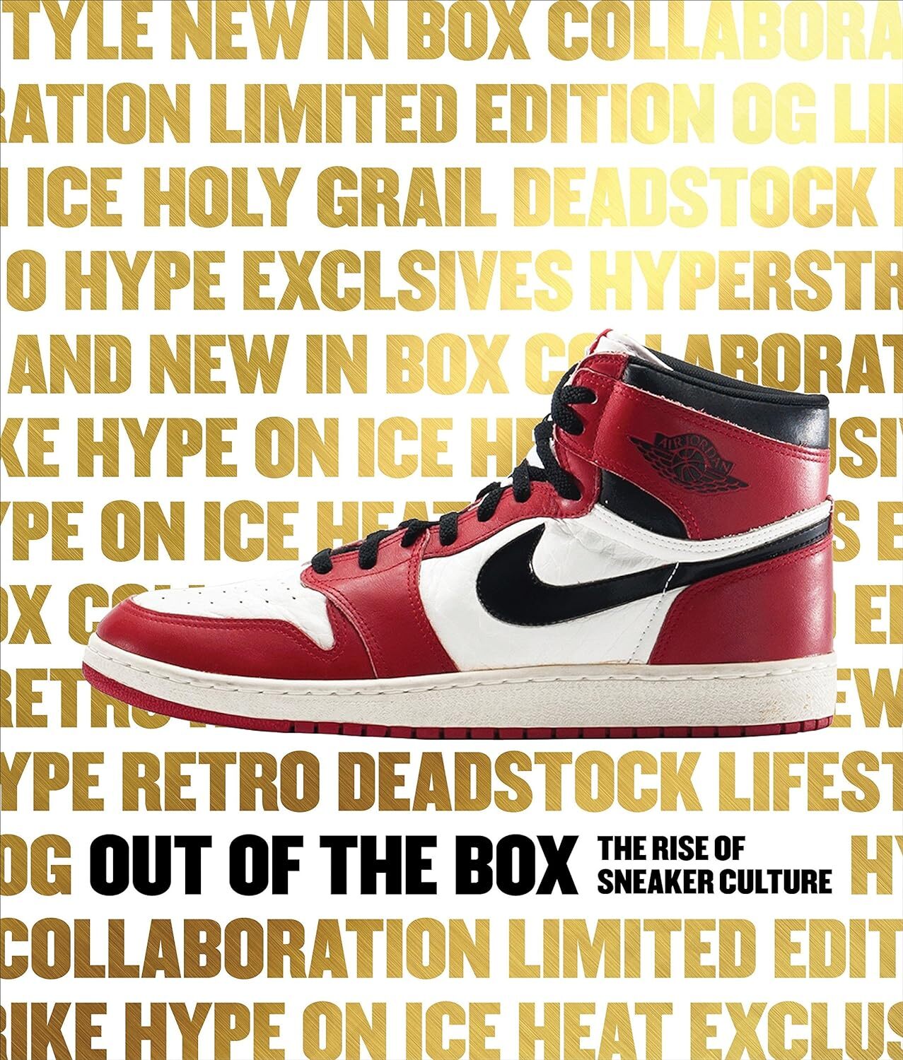 9780847846603 Out of the Box: The Rise of Sneaker Culture - Elizabeth Semmelhack
