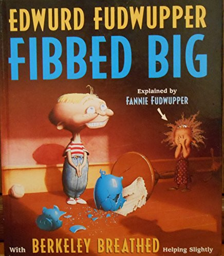 EDWURD FUDWUPPER FIBBED BIG By Berkeley Breathed - Hardcover Excellent ...