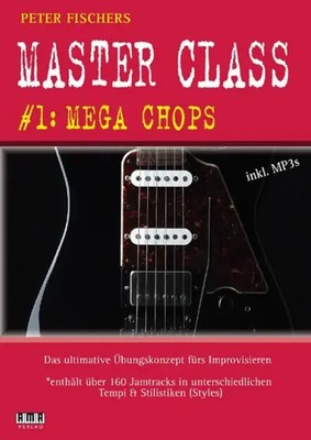 Peter Fischers Master Class | #1: Mega Chops | Peter Fischer | Broschüre | 2014