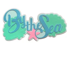 By The Sea Word Title Paper Piece Handmade For Scrapbooking Card Making