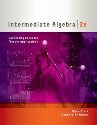 Intermediate Algebra : Connecting Concepts Through Applications P