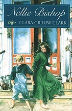 Nellie Bishop by Clark, Clara Gillow, Good Book