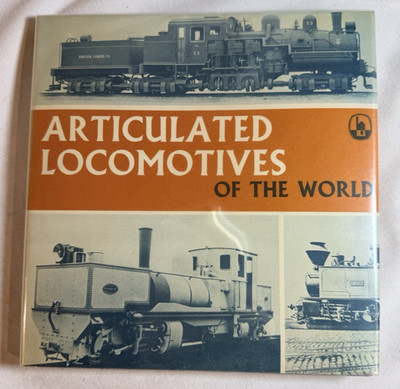 Articulated Locomotives of the World by Donald Binns - 1975 HCDJ, Railroad