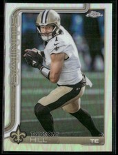 Taysom Hill 2025 Topps Chrome Football Refractor #222 New Orleans Saints