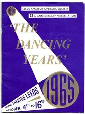 Leeds Amateur Operatic Society 75th Anniversry Programme Dancing Years 1965