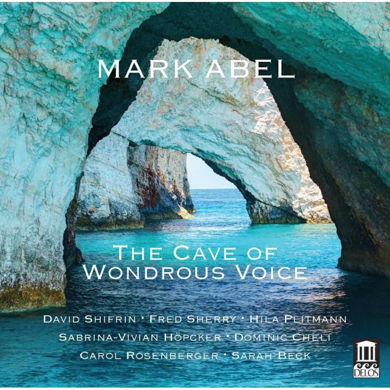 DE3570 Various Artists Mark Abel: the Cave of Wondrous Voice CD DE3570 NEW