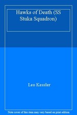 Hawks of Death (SS Stuka Squadron)-Leo Kessler
