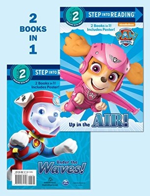 Up in the Air! / Under the Waves! (Paw Patrol) (Step into Reading)