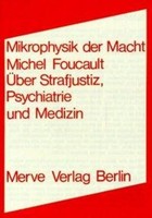 Mikrophysik Der Macht, Michel Foucault