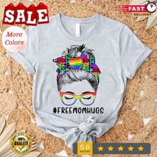 Free Mom Hugs Messy Bun, LGBT Pride Rainbow Shirts, Mom LGBT Shirts, Proud Mo...
