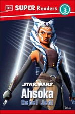 DK Super Readers Level 3 Star Wars Ahsoka Rebel Jedi by Matt Jones Paperback Boo
