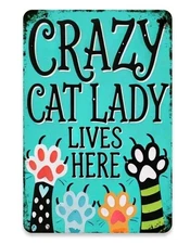 Crazy Cat Lady Lives Here Metal Tin Sign Vintage Rustic Paw Prints Wall Decor 