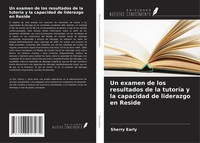 Sherry Early | Un Examen De Los Resultados De La TutoríA Y La Capacidad De...