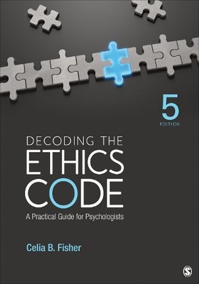 Decoding the Ethics Code by Celia B. Fisher - 9781544362717