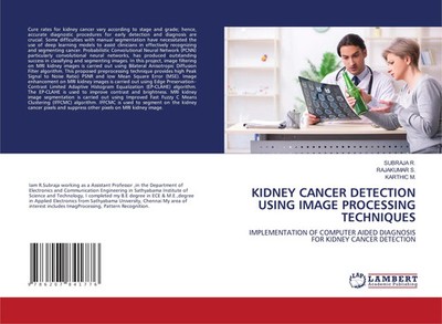 Subraja R. (u. a.) | KIDNEY CANCER DETECTION USING IMAGE PROCESSING TECHNIQUES