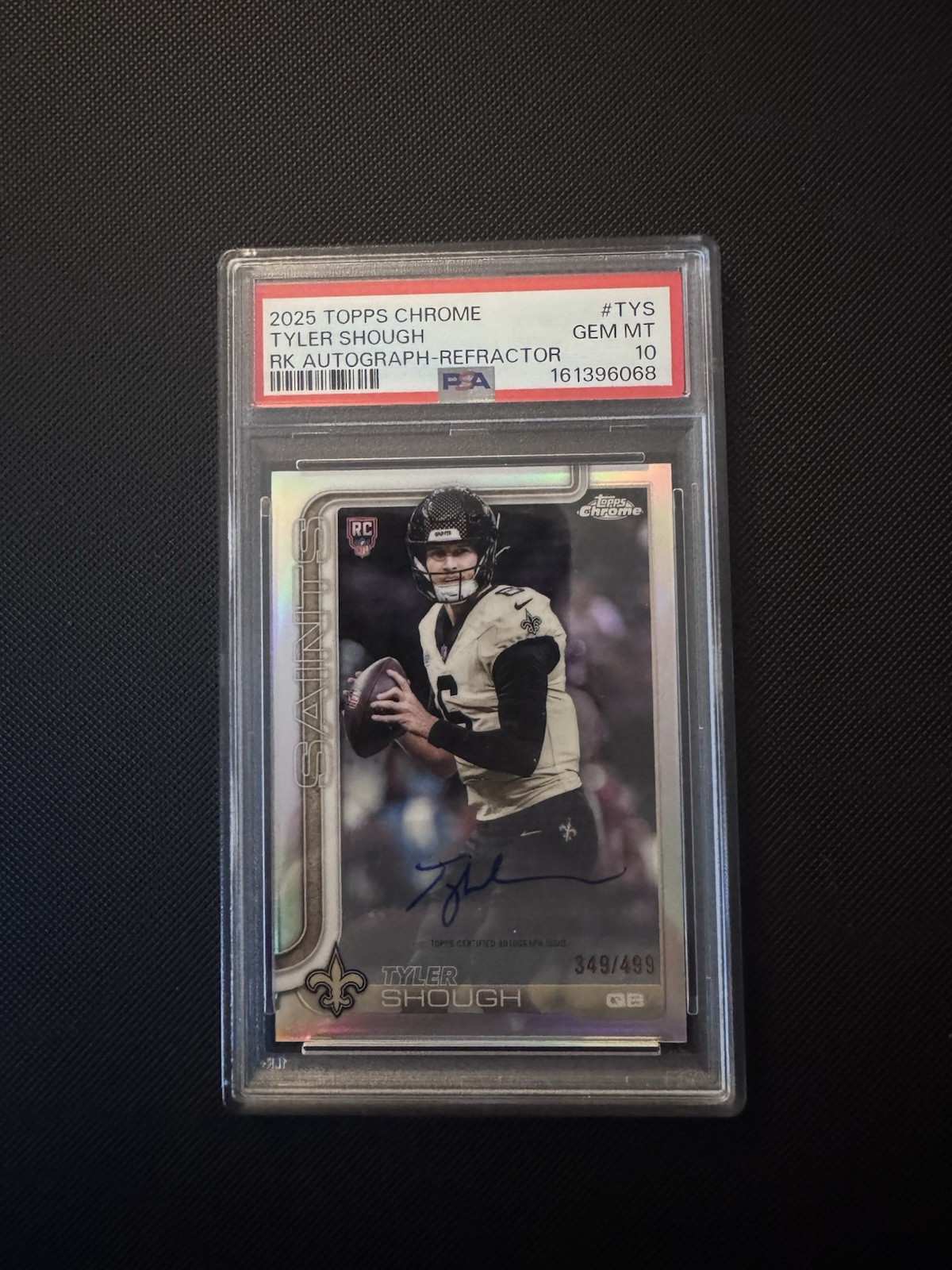 Topps Chrome Tyler Shough Rookie Autographs RA-TYS Refractor /499 PSA 10 “POP 1”