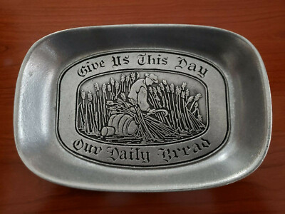 Vintage Wilton Columbia Bread Plate Give Us This Day Our Daily Bread Pewter