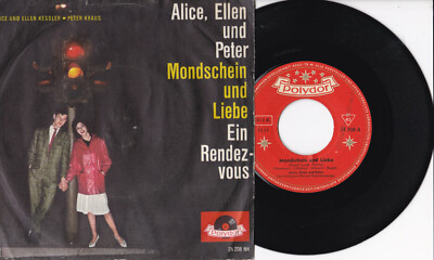 Alice, Ellen Und Peter Mondschein Und Liebe (Sweet Love) / Ein Rendezvous 7'' 45