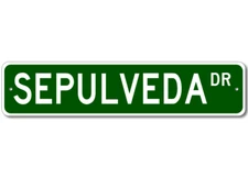 SEPULVEDA Drive Street Sign Personalized Custom Last Name Metal Aluminum Plaque