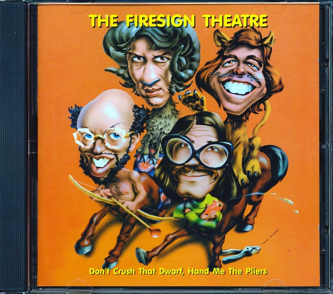 CD The Firesign Theatre - Не Раздави Этого Двафа, Дай Мне Плоскогубцы.