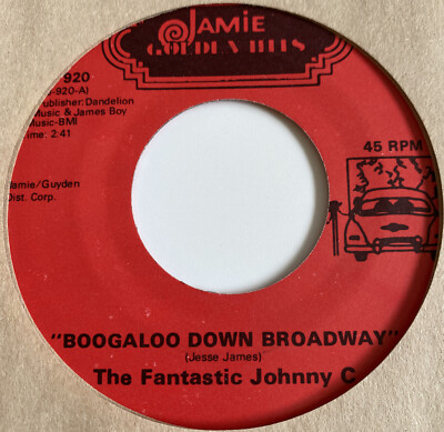 Fantastic Johnny C 45 Boogaloo Down Broadway / Waiting for Rain NEW RE unplayed