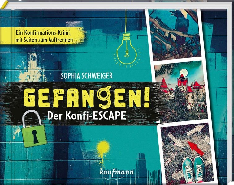 Gefangen! - Der Konfi-Escape: Ein Konfirmations-Krimi mit Seiten zum Auftrennen