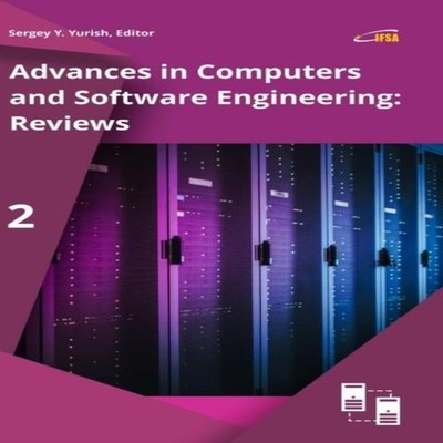 Advances in Computers and Software Engineering Reviews Vol. 2 Ser