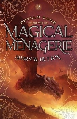 Sharn W Hutton Phyllo Cane and the Magical Menagerie (Taschenbuch)