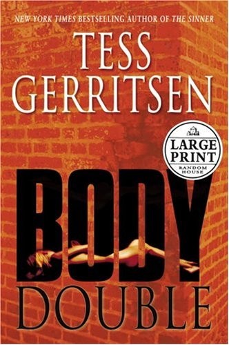 Body Double (Gerritsen, Tess (Large Print)) by Gerritsen, Tess Book The Cheap