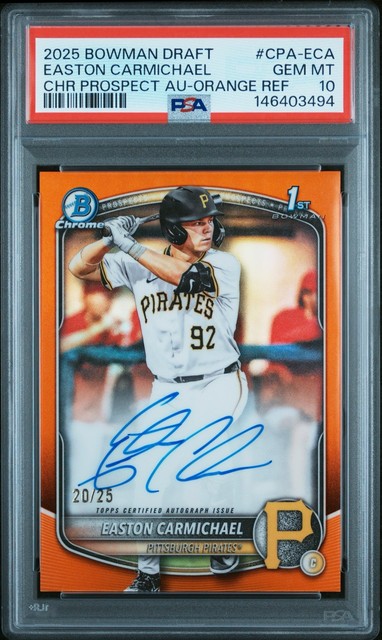 EASTON CARMICHAEL 2025 BOWMAN DRAFT 1ST  ORANGE REFRACTOR AUTO /25  PSA 10