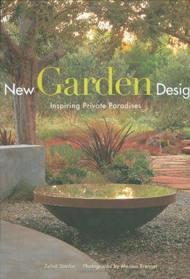 NEW GARDEN DESIGN: INSPIRING PRIVATE PARADISES By Zahid Sardar - Hardcover *VG+*