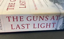 Guns at Last Light: The War in Western Europe 1944-1945 by Rick Atkinson