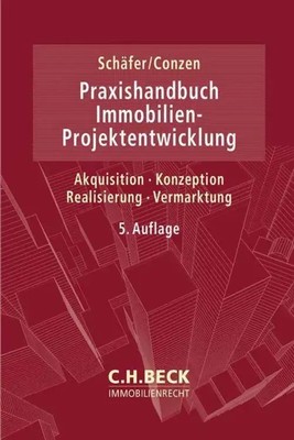 Jürgen Schäfer (u. a.) | Praxishandbuch der Immobilien-Projektentwicklung | Buch