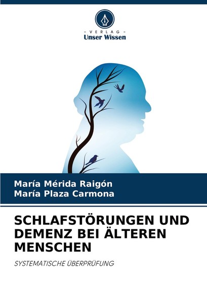 SchlafstÖRungen UND Demenz BEI ÄLteren Menschen ~ MaríA MéRi ... 9786204095202-image