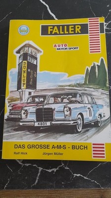 Faller - Das große AMS Buch - Ralf Hick- Jürgen Müller, 3. Auflage von 2001.