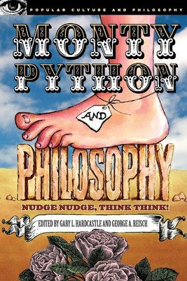 Monty Python and Philosophy | Nudge Nudge, Think Think! | Hardcastle (u. a.)