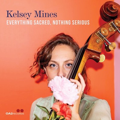 Kelsey Mines - Everything Sacred, Nothing Serious [New CD]
